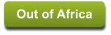 Out of Africa Out of Africa